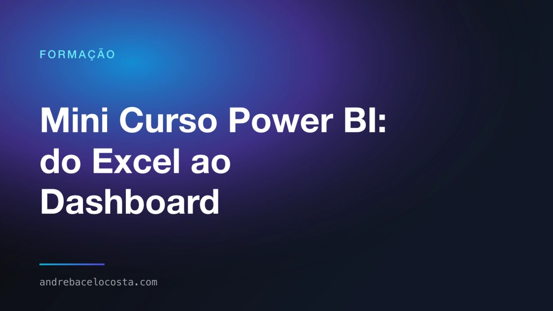 Mini Curso Power BI SuperHumano