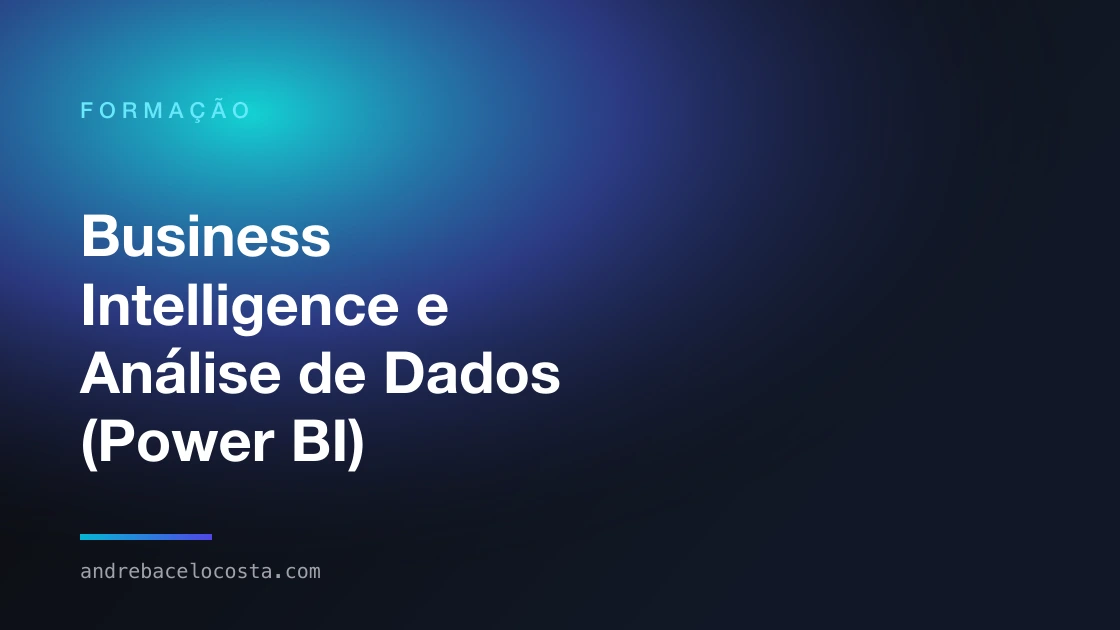 Capa da formação «Business Intelligence e Análise de Dados (Power BI)»